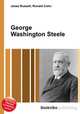 George Washington Steele, Jesse Russell,Ronald Cohn 
