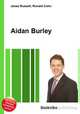 Aidan Burley, Jesse Russell,Ronald Cohn 