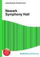 Newark Symphony Hall, Jesse Russell,Ronald Cohn 