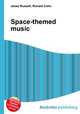 Space-themed music, Jesse Russell,Ronald Cohn 