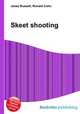 Skeet shooting, Jesse Russell,Ronald Cohn 