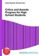 Critics and Awards Program for High School Students, Jesse Russell,Ronald Cohn 