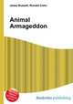 Animal Armageddon, Jesse Russell,Ronald Cohn 