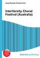 InterVarsity Choral Festival (Australia), Jesse Russell,Ronald Cohn 