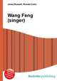 Wang Feng (singer), Jesse Russell,Ronald Cohn 
