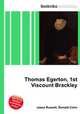 Thomas Egerton, 1st Viscount Brackley, Jesse Russell,Ronald Cohn 