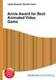 Annie Award for Best Animated Video Game, Jesse Russell,Ronald Cohn 