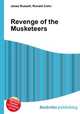 Revenge of the Musketeers, Jesse Russell,Ronald Cohn 