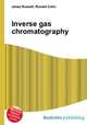 Inverse gas chromatography, Jesse Russell,Ronald Cohn 