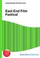 East End Film Festival, Jesse Russell,Ronald Cohn 