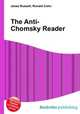 The Anti-Chomsky Reader, Jesse Russell,Ronald Cohn 