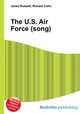 The U.S. Air Force (song), Jesse Russell,Ronald Cohn 