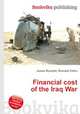 Financial cost of the Iraq War, Jesse Russell,Ronald Cohn 