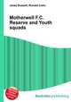 Motherwell F.C. Reserve and Youth squads, Jesse Russell,Ronald Cohn 