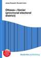 Ottawa—Vanier (provincial electoral district), Jesse Russell,Ronald Cohn 