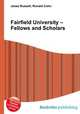 Fairfield University – Fellows and Scholars, Jesse Russell,Ronald Cohn 