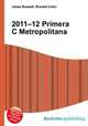 2011–12 Primera C Metropolitana, Jesse Russell,Ronald Cohn 