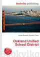 Oakland Unified School District, Jesse Russell,Ronald Cohn 