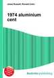 1974 aluminium cent, Jesse Russell,Ronald Cohn 