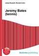 Jeremy Bates (tennis), Jesse Russell,Ronald Cohn 
