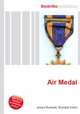 Air Medal, Jesse Russell,Ronald Cohn 