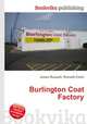 Burlington Coat Factory, Jesse Russell,Ronald Cohn 