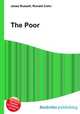The Poor, Jesse Russell,Ronald Cohn 