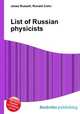 List of Russian physicists, Jesse Russell,Ronald Cohn 