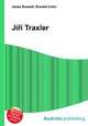 Jiri Traxler, Jesse Russell,Ronald Cohn 