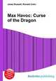 Max Havoc: Curse of the Dragon, Jesse Russell,Ronald Cohn 