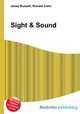 Sight & Sound, Jesse Russell,Ronald Cohn 