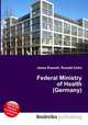 Federal Ministry of Health (Germany), Jesse Russell,Ronald Cohn 
