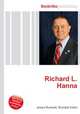 Richard L. Hanna, Jesse Russell,Ronald Cohn 