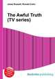 The Awful Truth (TV series), Jesse Russell,Ronald Cohn 