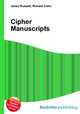 Cipher Manuscripts, Jesse Russell,Ronald Cohn 