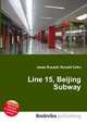 Line 15, Beijing Subway, Jesse Russell,Ronald Cohn 