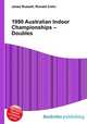1990 Australian Indoor Championships – Doubles, Jesse Russell,Ronald Cohn 