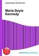 Maria Doyle Kennedy, Jesse Russell,Ronald Cohn 