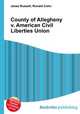County of Allegheny v. American Civil Liberties Union, Jesse Russell,Ronald Cohn 