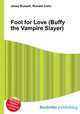 Fool for Love (Buffy the Vampire Slayer), Jesse Russell,Ronald Cohn 