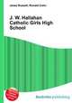 J. W. Hallahan Catholic Girls High School, Jesse Russell,Ronald Cohn 