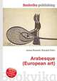 Arabesque (European art), Jesse Russell,Ronald Cohn 