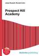 Prospect Hill Academy, Jesse Russell,Ronald Cohn 