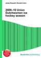 2009–10 Union Dutchwomen ice hockey season, Jesse Russell,Ronald Cohn 
