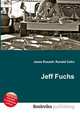 Jeff Fuchs, Jesse Russell,Ronald Cohn 