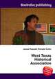 West Texas Historical Association, Jesse Russell,Ronald Cohn 