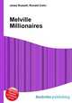Melville Millionaires, Jesse Russell,Ronald Cohn 