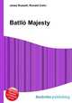 Batllo Majesty, Jesse Russell,Ronald Cohn 