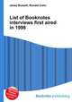 List of Booknotes interviews first aired in 1998, Jesse Russell,Ronald Cohn 