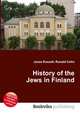 History of the Jews in Finland, Jesse Russell,Ronald Cohn 